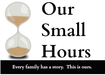 Our Small Hours