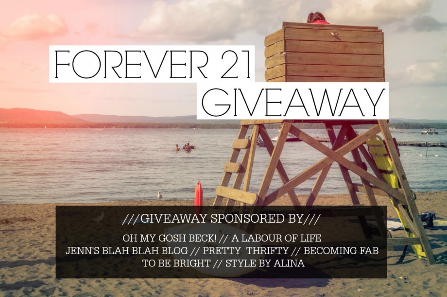 Forever 21 Giveaway August